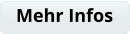 Mehr Infos